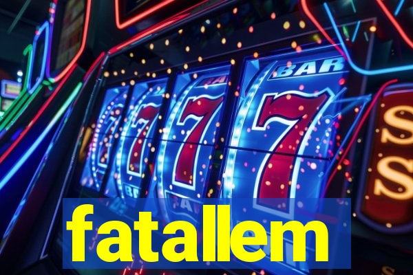 fatallem