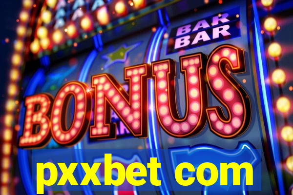 pxxbet com
