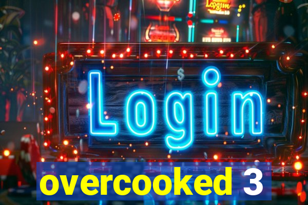 overcooked 3