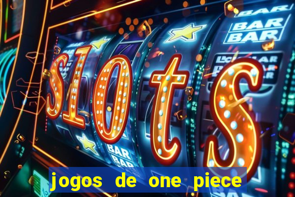 jogos de one piece para celular