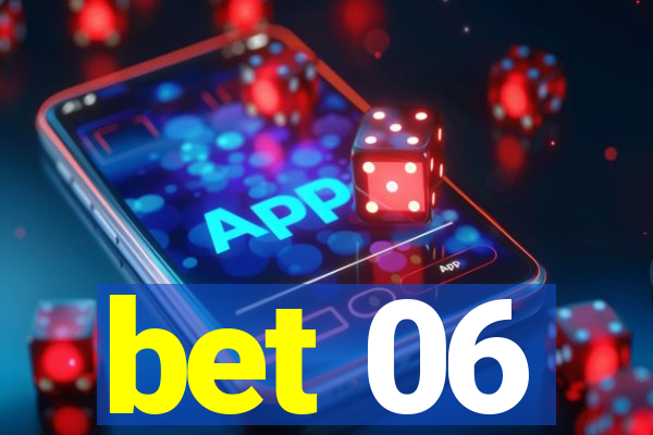 bet 06