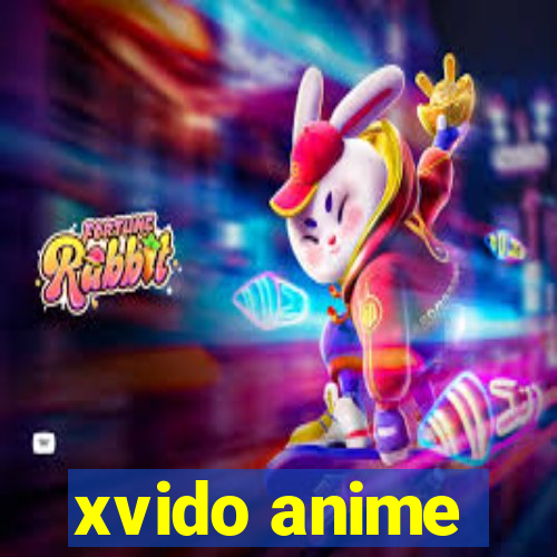 xvido anime