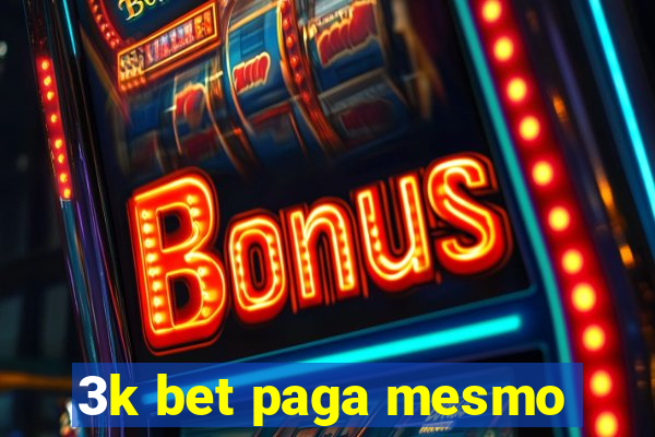 3k bet paga mesmo