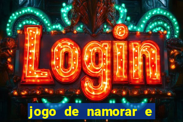 jogo de namorar e fazer filho