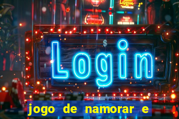 jogo de namorar e fazer filho