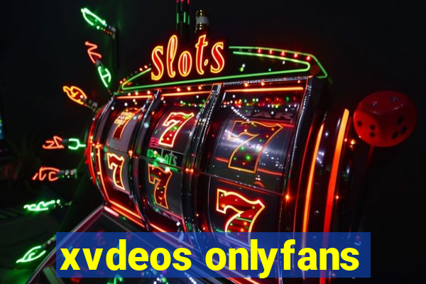 xvdeos onlyfans