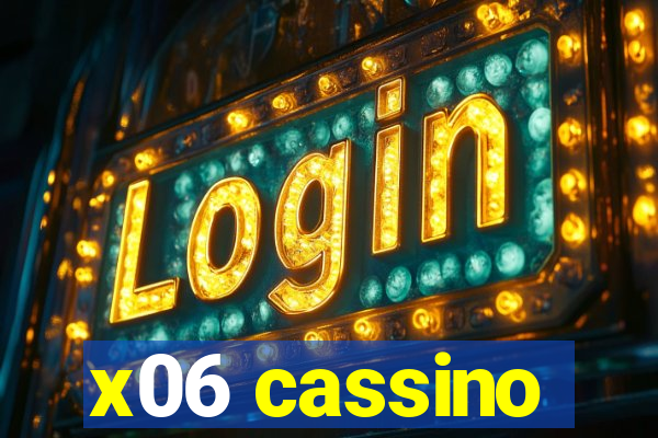 x06 cassino