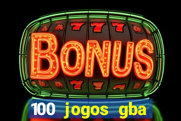 100 jogos gba download pt-br