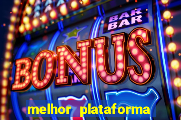 melhor plataforma de jogos para ganhar dinheiro