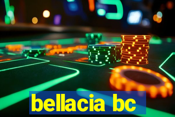 bellacia bc