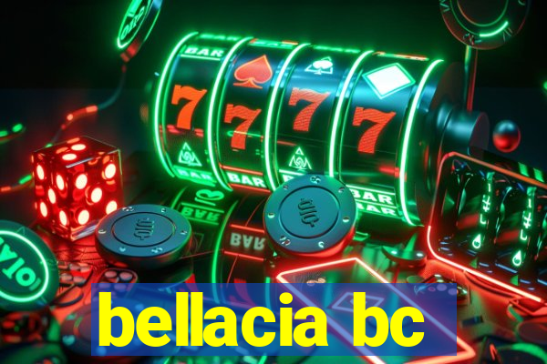 bellacia bc