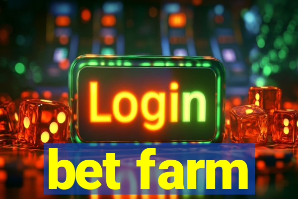 bet farm