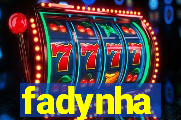 fadynha