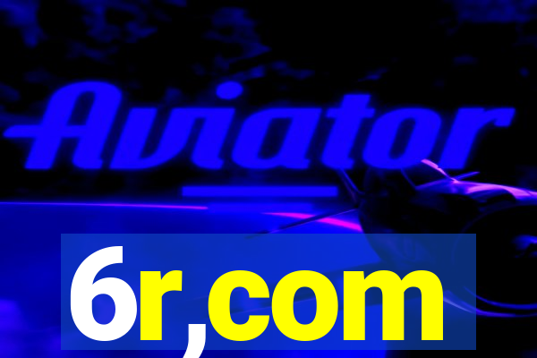 6r,com