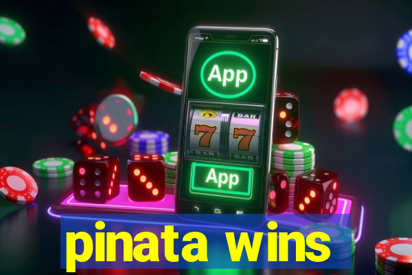 pinata wins