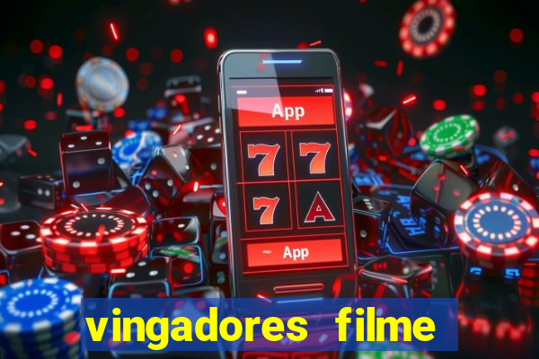 vingadores filme completo dublado google drive