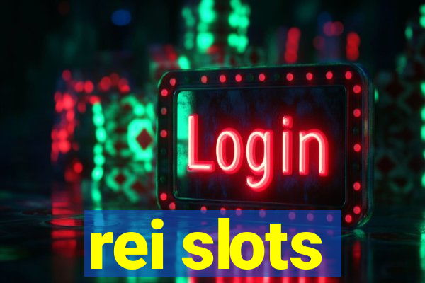 rei slots