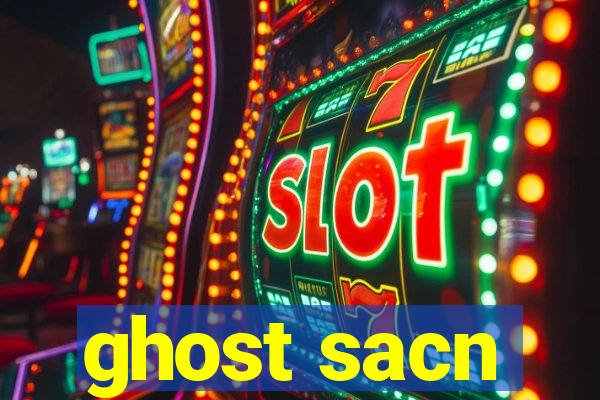 ghost sacn