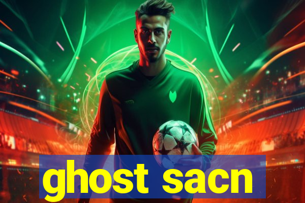 ghost sacn
