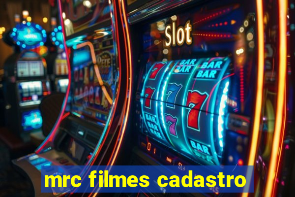 mrc filmes cadastro