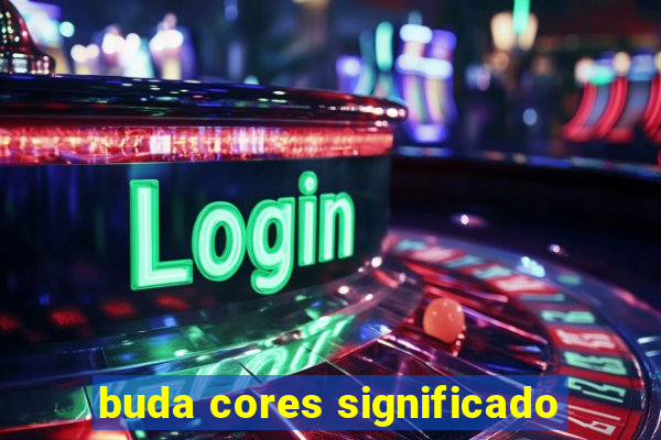 buda cores significado