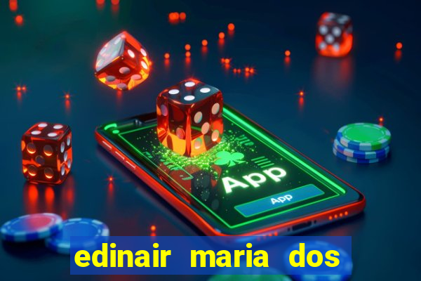 edinair maria dos santos moraes