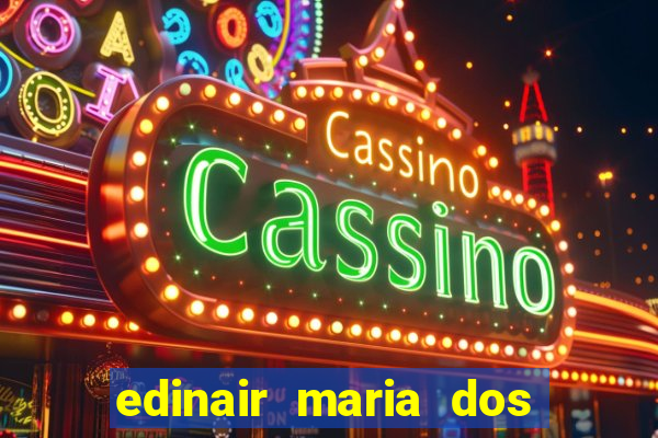 edinair maria dos santos moraes