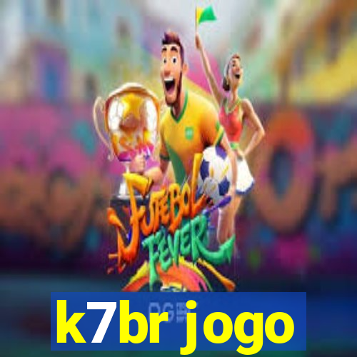 k7br jogo