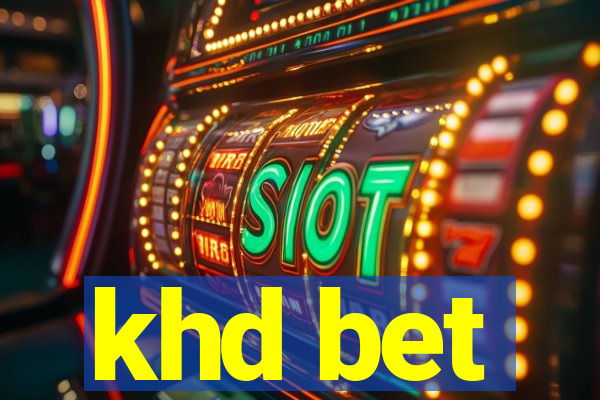 khd bet