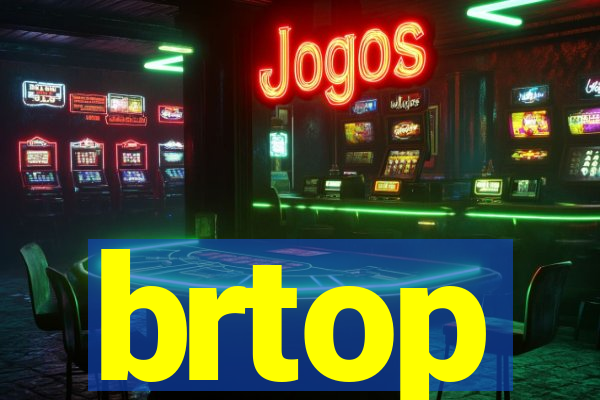 brtop
