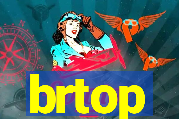 brtop
