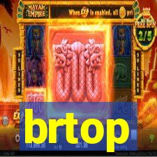 brtop