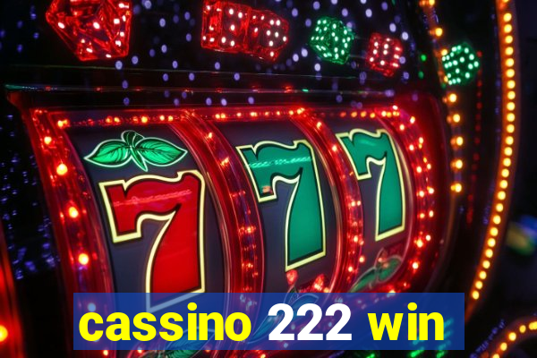cassino 222 win