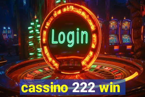 cassino 222 win