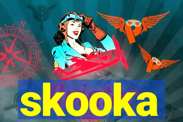 skooka