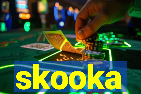 skooka
