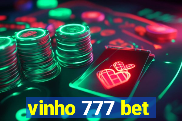 vinho 777 bet