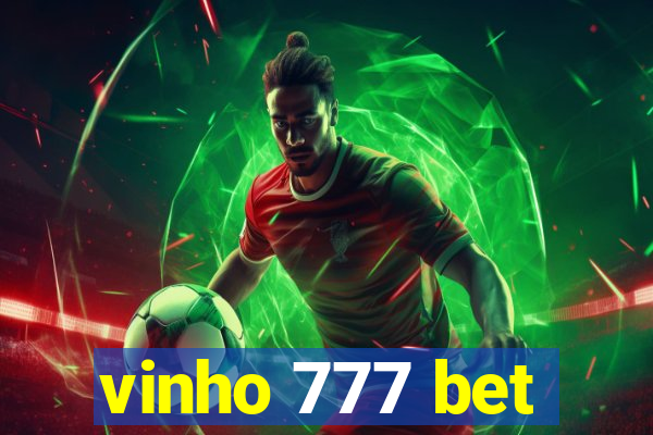 vinho 777 bet