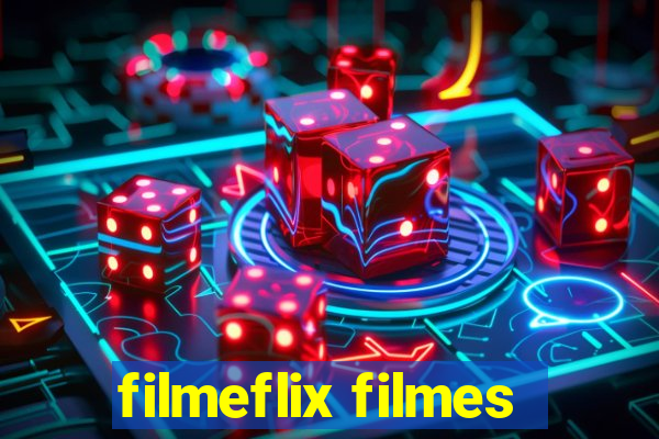 filmeflix filmes