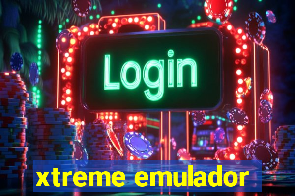 xtreme emulador