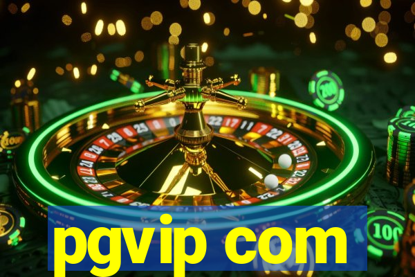 pgvip com