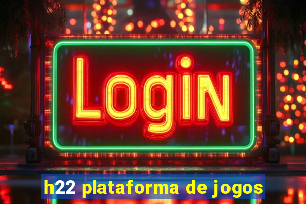 h22 plataforma de jogos