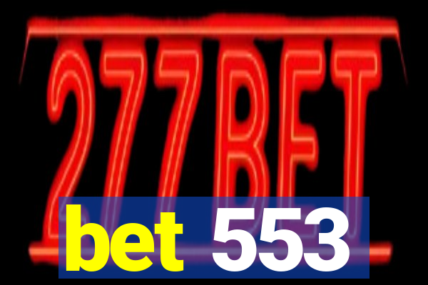 bet 553