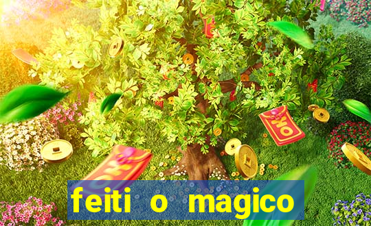 feiti o magico manga ler online