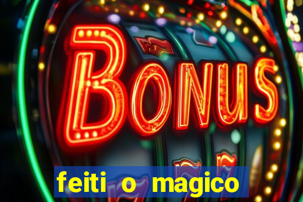 feiti o magico manga ler online