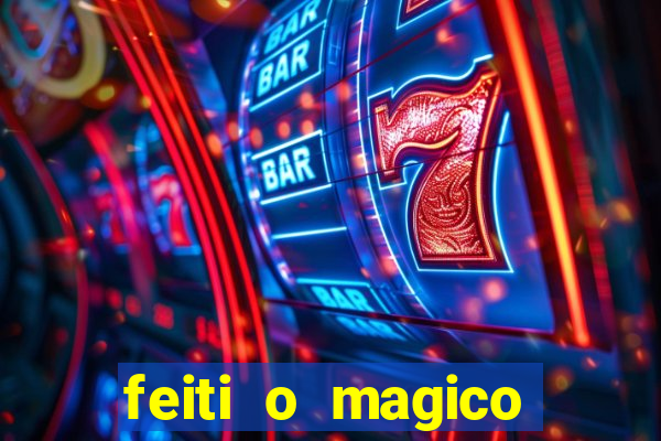 feiti o magico manga ler online