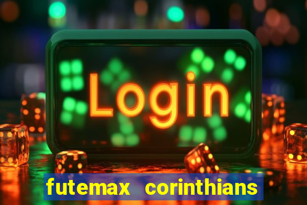 futemax corinthians e flamengo hoje
