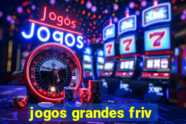 jogos grandes friv