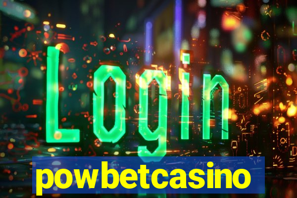 powbetcasino