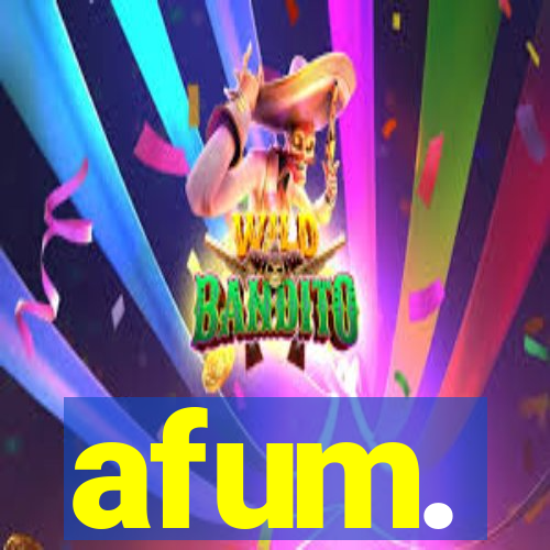 afum.